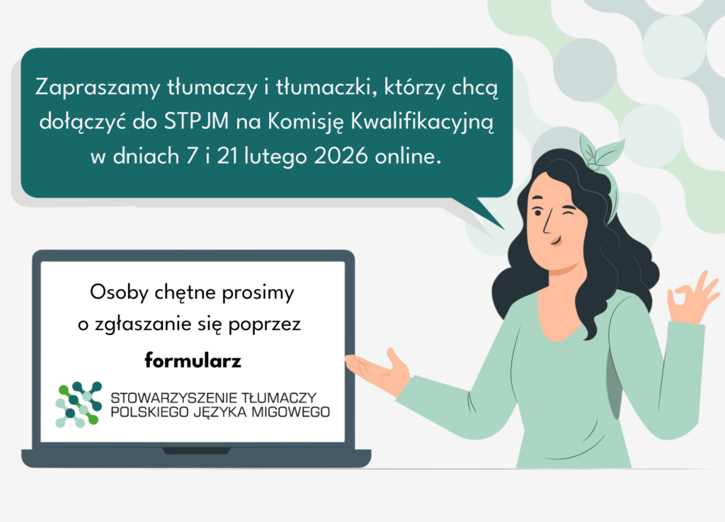 Grafika informacyjna STPJM zapraszająca tłumaczy i tłumaczki do udziału w Komisji Kwalifikacyjnej online w dniach 7 i 21 lutego 2026 roku, z informacją o zgłoszeniach przez formularz.